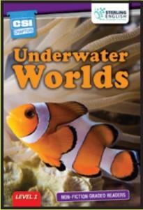 Non-fiction Graded Reader: Underwater Worlds