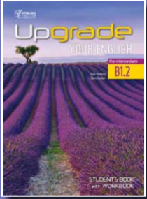 Upgrade Your English B1.2 Student's Book with Workbook